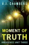Moment of Truth synopsis, comments