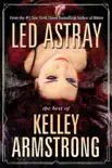 Led Astray: The Best of Kelley Armstong sinopsis y comentarios
