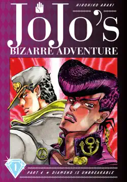 jojo’s bizarre adventure: part 4--diamond is unbreakable, vol. 1 book cover image