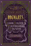 Historias breves de Hogwarts: poder, política y poltergeists pesados