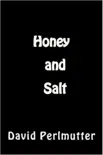 "Honey and Salt" sinopsis y comentarios