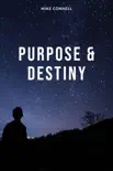 Purpose and Destiny synopsis, comments