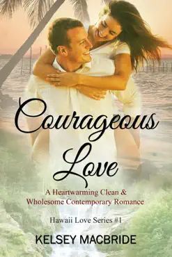 courageous love: a christian romance novel book cover image