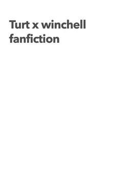 turt x winchell fanfiction book cover image