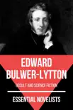 Essential Novelists - Edward Bulwer-Lytton synopsis, comments