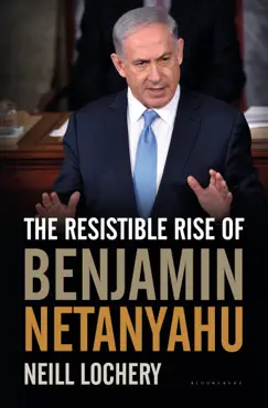 the resistible rise of benjamin netanyahu book cover image