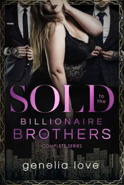 sold to the billionaire brothers - complete series book cover image