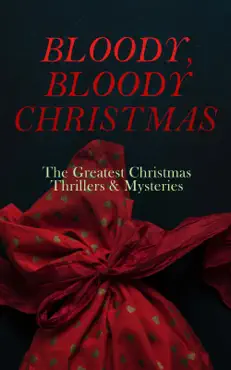 bloody, bloody christmas – the greatest christmas thrillers & mysteries book cover image