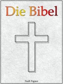 die bibel nach luther - altes und neues testament book cover image