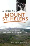 A Hero on Mount St. Helens synopsis, comments