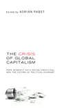 The Crisis of Global Capitalism synopsis, comments