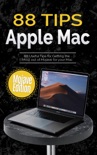 88 Tips for Apple Mac: Mojave Edition book summary, reviews and downlod