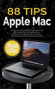 88 tips for apple mac: mojave edition book cover image