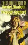 7 best short stories by Harriet Elizabeth Prescott Spofford synopsis, comments