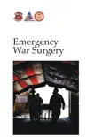 Emergency War Surgery, 5th US Revision synopsis, comments