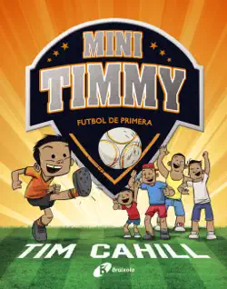 mini timmy - futbol de primera imagen de la portada del libro
