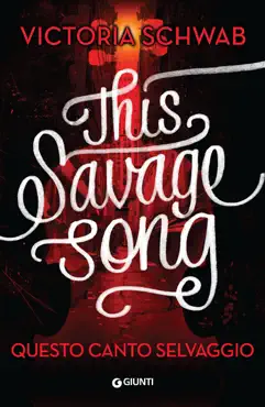 this savage song. questo canto selvaggio book cover image