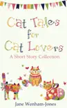 Cat Tales for Cat Lovers synopsis, comments