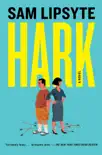 Hark synopsis, comments