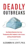 Deadly Outbreaks synopsis, comments