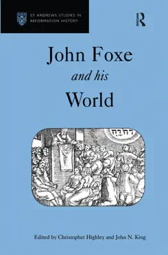 john foxe and his world book cover image