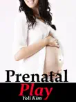 Prenatal Play synopsis, comments