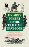 U.S. Army Combat Pistol Training Handbook synopsis, comments