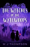 The Witches of the Wytewoods book summary, reviews and download