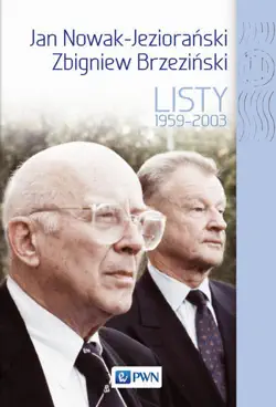 jan nowak jeziorański, zbigniew brzeziński. listy 1959-2003 imagen de la portada del libro