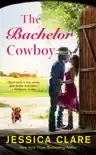 The Bachelor Cowboy synopsis, comments