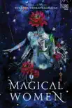 Magical Women synopsis, comments