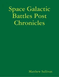 space galactic battles post chronicles book cover image