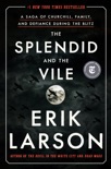 The Splendid and the Vile book summary, reviews and download