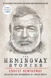 The Hemingway Stories synopsis, comments