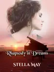 Rhapsody in Dreams synopsis, comments