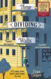 These Dividing Walls synopsis, comments
