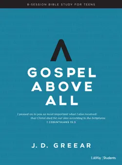 gospel above all - teen bible study ebook book cover image