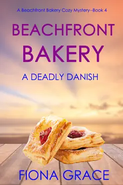 beachfront bakery: a deadly danish (a beachfront bakery cozy mystery—book 4) book cover image