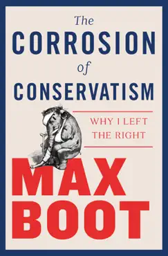 the corrosion of conservatism: why i left the right book cover image