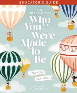 the world needs who you were made to be educator's guide book cover image