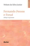 Fernando Pessoa e Freud sinopsis y comentarios