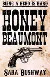 Honey Beaumont synopsis, comments