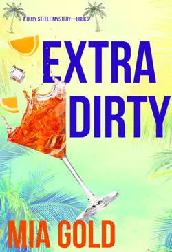 extra dirty (a ruby steele mystery—book 2) book cover image