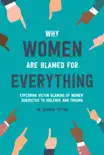 Why Women Are Blamed For Everything sinopsis y comentarios