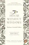 The House Without Windows synopsis, comments