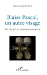 Blaise Pascal, un autre visage synopsis, comments