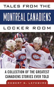 tales from the montreal canadiens locker room imagen de la portada del libro