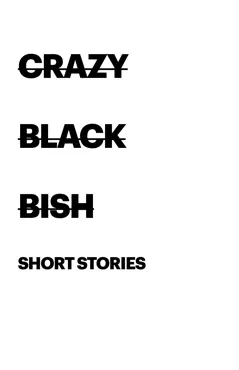 crazy black bish shorts book cover image