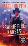Ralph Compton Prairie Fire, Kansas synopsis, comments