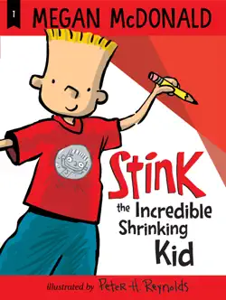 stink the incredible shrinking kid (book #1) book cover image